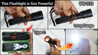 Powerful amp Long Range flashlight PN035Type C unboxing amp Review [upl. by Rexana252]