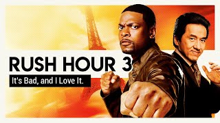 6 Reasons Why Rush Hour 3 is Bad And Why I Still Like It  Video Essay [upl. by Oiluj182]