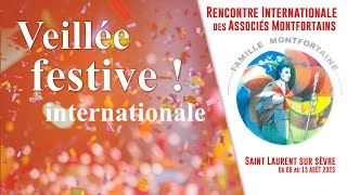 Replay Veillée festive internationale  Rencontre des associés Montfortains [upl. by Aveer991]