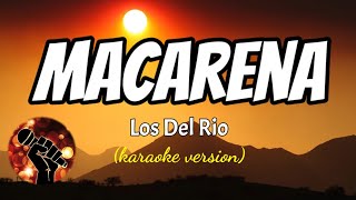 MACARENA  LOS DEL RIO karaoke version [upl. by Asyen]