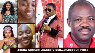 HotABENA KORKOR LEAKED VIDEOOPAMBOUR REACTS STRONGLY [upl. by Hagile]