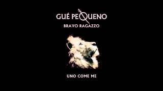 GUÈ PEQUENO  Uno Come Me Audio [upl. by Shawnee]