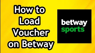 How to Load Voucher on Betway [upl. by Atsiuqal]