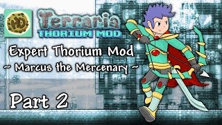 Terraria 13 Expert Thorium Part 2  Thunder Bird Boss amp New Talon Burst Bow  13 Lets Play [upl. by Fesuoy727]