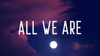 Richello  All We Are Lyrics [upl. by Ferren]