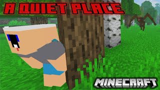 They can Hear us  A Quiet Place 2  Minecraft [upl. by Stenger663]