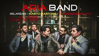 ARIA BAND  Live  Belarzan  Masto Mastome  Ey Kamar Barik Bya [upl. by Papotto]