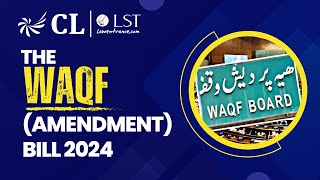 WAQF Amendment Bill 2024  WAQF Board Bill in Parliament  Current Affairs for CLAT Exam [upl. by Ahsinel]