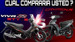 CRYPTON FI VS  VIVA R STYLE  COMPARATIVA CUAL COMPRARIA USTED 🤔 [upl. by Lombardi]