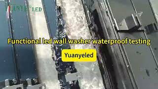 Yuanyeled YYXQ7068 wall washer light IP67 waterproof test [upl. by Sprague]