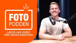 Fotopodden Lær å lag video med Håkon Andersen [upl. by Constantia]