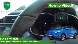 MG ZS EV 2022  MG Pilot Intelligent Speed Assist amp Traffic Jam Assist How To Video [upl. by Layol]