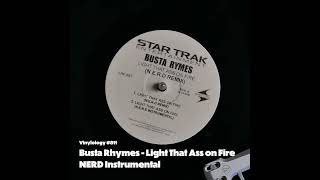 Busta Rymes  Light That Ass on Fire NERD Instrumental [upl. by Chet880]