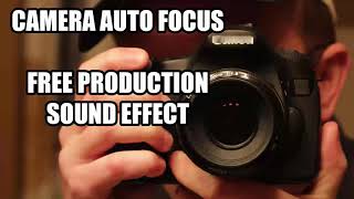 Digital Camera Auto Focus SOUND EFFECT Royalty Free [upl. by Killam]