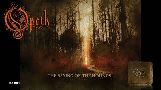 Opeth  02 The Baying of the Hounds 51 Mix [upl. by Evanne]