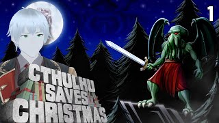 【Cthulhu Saves Christmas】We will save Christmas [upl. by Akzseinga]