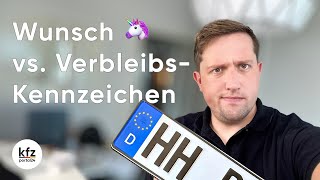 Kurz amp knapp Wunsch 🦄 vs Verbleibskennzeichen  was ist der Unterschied bei der Online Zulassung [upl. by Knarf53]