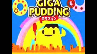 Giga puding song [upl. by Liane569]