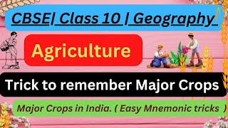 Tricks to remember major crops Agriculture Class 10  tricks to remember major crops class10  CBSE [upl. by Matheson]