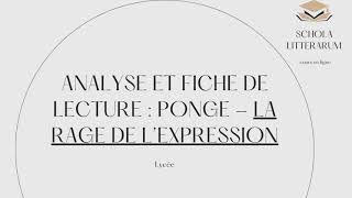 Francis Ponge  La Rage de lexpression analyse et fiche de lecture pour le bac de français [upl. by Howes]