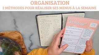 ORGANISATION  2 méthodes pour faire ses menus à la semaine  En cuisine  organisation famille [upl. by Ahsenid]