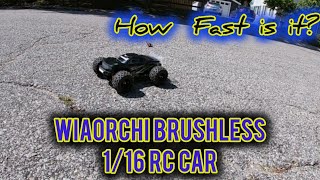 Wiaorchi Brushless 116 RC Car  How Fast is it3s Lipo Battery [upl. by Annnora]