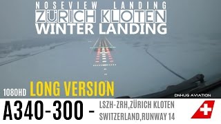 Spectacular A340 Winter Noseview landing LSZH  WINTER OPS [upl. by Devitt]