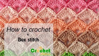 How to crochet a Box stitch  Free crochet pattens [upl. by Litnahs]