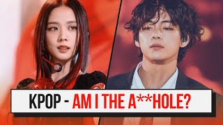 KPOP Am I The Ahole [upl. by Harry516]