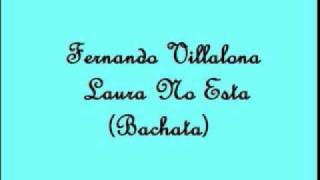 Fernando Villalona  Laura No Esta Bachata [upl. by Rhett187]