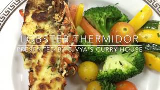 Lobster Thermidor  Cooking Lobster  Restaurant Style Lobster  By Divyas Curry House [upl. by Annoyek]