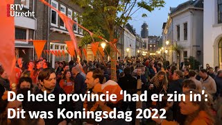 Koningsdag 2022 zat vol feesten en vrijmarkten  RTV Utrecht [upl. by Oirelav]