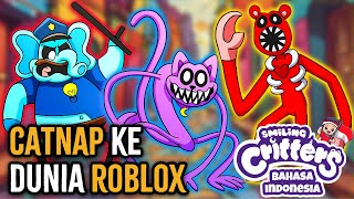 CATNAP KE DUNIA ROBLOX  Animasi Bahasa Indonesia [upl. by Rosetta]