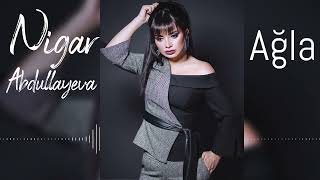 Nigar Abdullayeva Agla Official Audio [upl. by Ijuy]