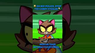 🚨🍭 CAN YOU HELP THE POLICE CATCH THE CANDY STEALER 🚓 INTERACTIVE RESCUE GAME [upl. by Nerej]