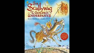 Sir Scallywag and the Golden Underpants [upl. by Oker441]