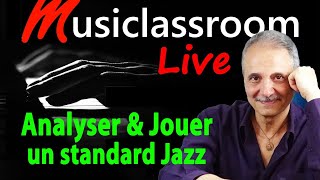 Comment Analyser accompagner et improviser sur un standard de jazz au Piano TUTO PIANO [upl. by Yedrahs868]