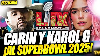 EXCLUSIVA ¡Carin León y Karol G al SUPERBOWL 2025 [upl. by Sargent]