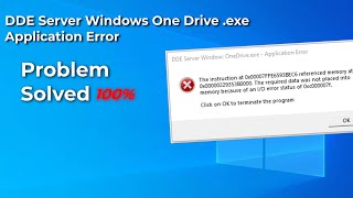 DDE Server Windows one driveexe Application Error Problem Solved [upl. by Eanore680]