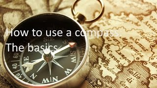 How to use a compassFor beginners [upl. by Wilkins608]