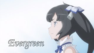 Danmachi III ED Full 『sajou no hana  Evergreen』【AMV Lyrics】 [upl. by Varipapa]