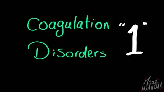 Coagulation Disorders 01 Azhar Damietta [upl. by Cioban]