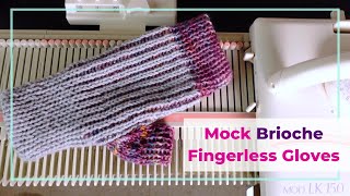 2 color Mock Brioche Stitch Fingerless MittensGloves on LK150 [upl. by Nekial425]