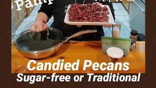 Candied Pecans Sugarfree or Traditional with vickishawhughespamperedcookin [upl. by Swiercz]