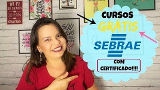 CURSOS GRATUITOS DO SEBRAE COM CERTIFICADO [upl. by Noiztneb250]