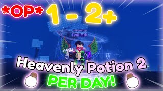 THE BEST WAYS TO GET HEAVENLY POTION 2S IN SOLS RNG 1 GUARANTEED A DAY [upl. by Eiba]