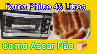 Forno Philco 46 litros Como Assar Pão Vídeo Explicativo [upl. by Shanie]