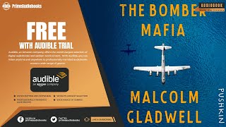 The Bomber Mafia by Malcolm Gladwell  Audiobook Excerpt [upl. by Mcmath]