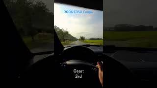 2006 C350 coupé Slow acceleration from 2nd to 4th gear [upl. by Hsirap]