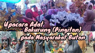 Upacara Adat BAKURUNG PINGITAN Pada Masyarakat Suku Buton [upl. by Elwyn]